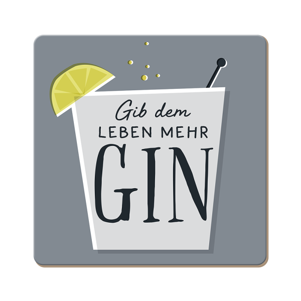 Korkuntersetzer "Gib dem Leben mehr Gin"
